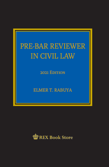 pre-bar-reviewer-in-civil-law-2021-edition-by-elmer-t-rabuya-cloth