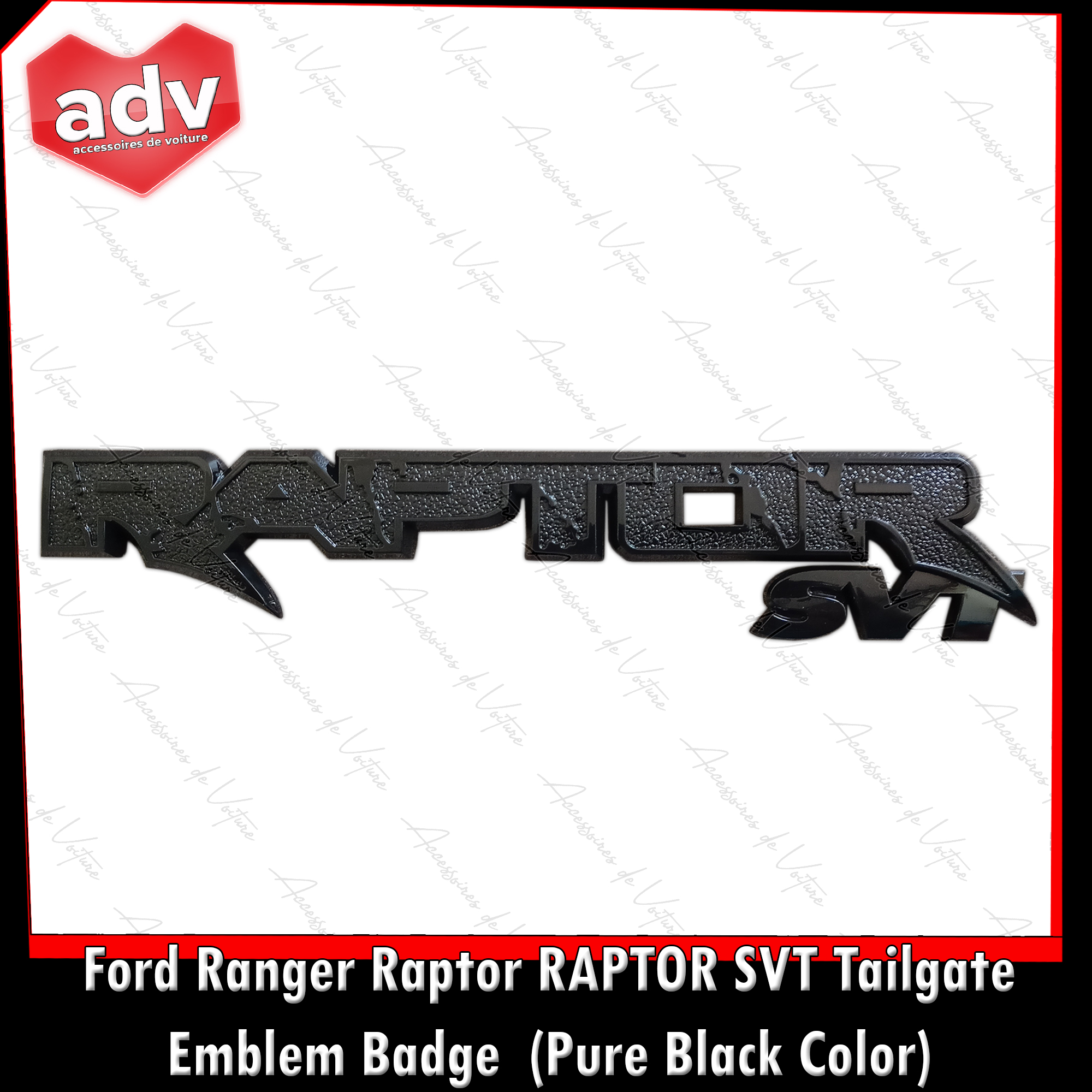 Ford Ranger Raptor R Badges Ford Ranger Raptor RAPTOR SVT Tailgate Emblem Badge (Pure Black Color ...