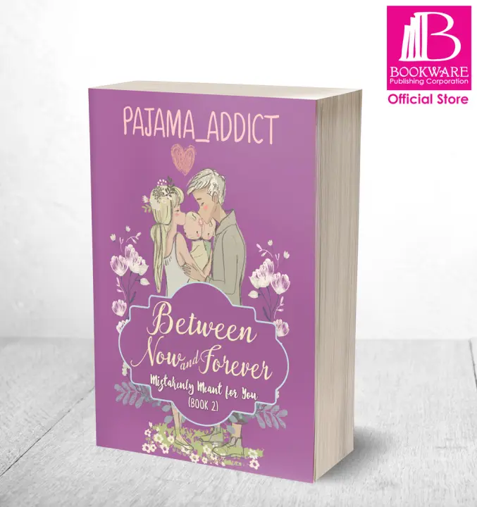 Between Now And Forever Mistakenly Meant For You Book 2 Lazada Ph