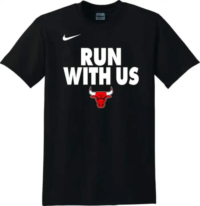 Gildan Brand Run With Us Chicago Bulls Shirt Lazada Ph