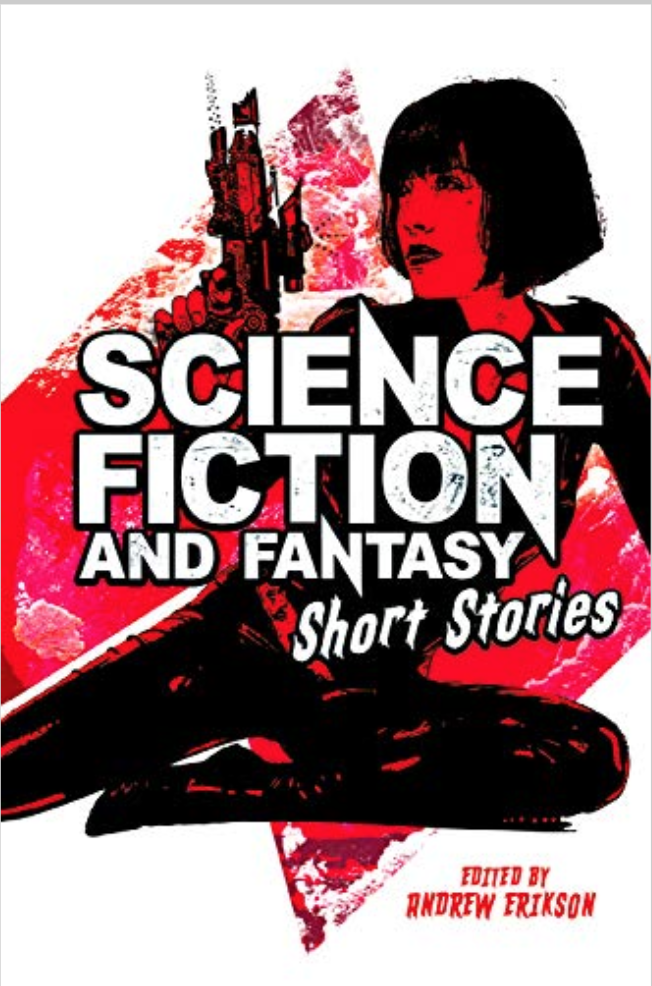 Science Fiction & Fantasy Short Stories. 384pp. Hb. Arcturus by Erikson