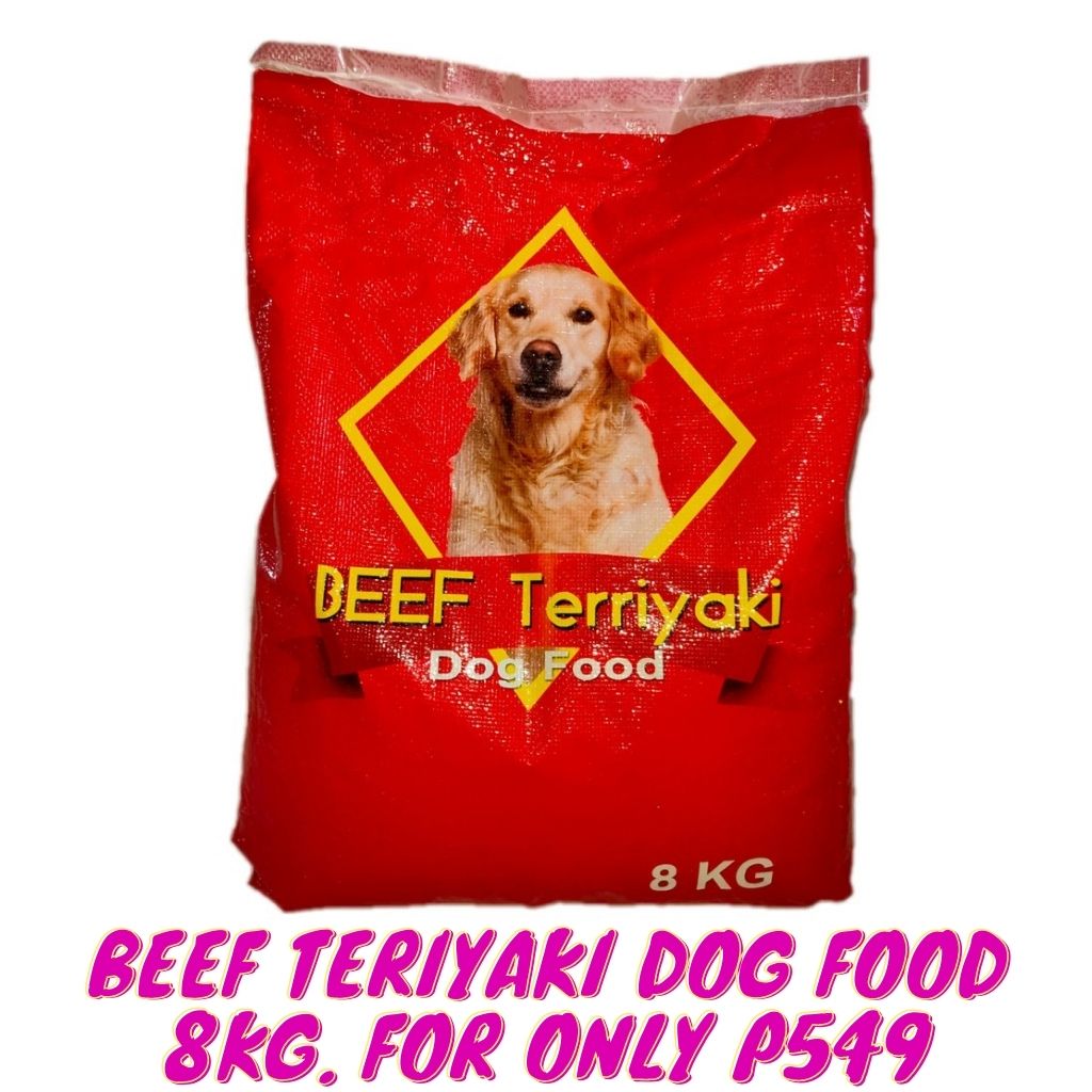 BEEF TERIYAKI DF 8 KG. FOR ONLY P549 GOOD QUALITY DOG FOOD FOR YOUR ...