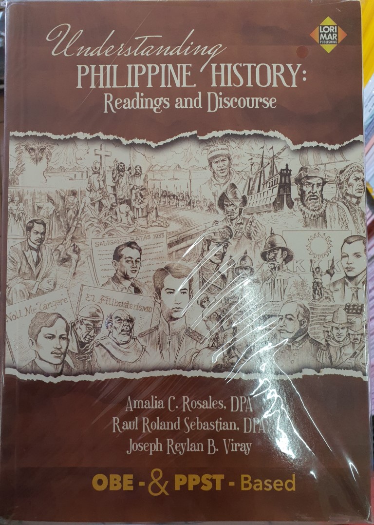 Understanding Philippine History Reading And Discourse By Amalia Rosales Raul Roland Sebastian