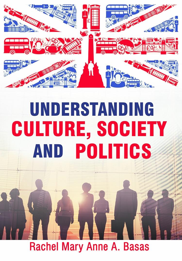 essay about understanding culture society and politics brainly