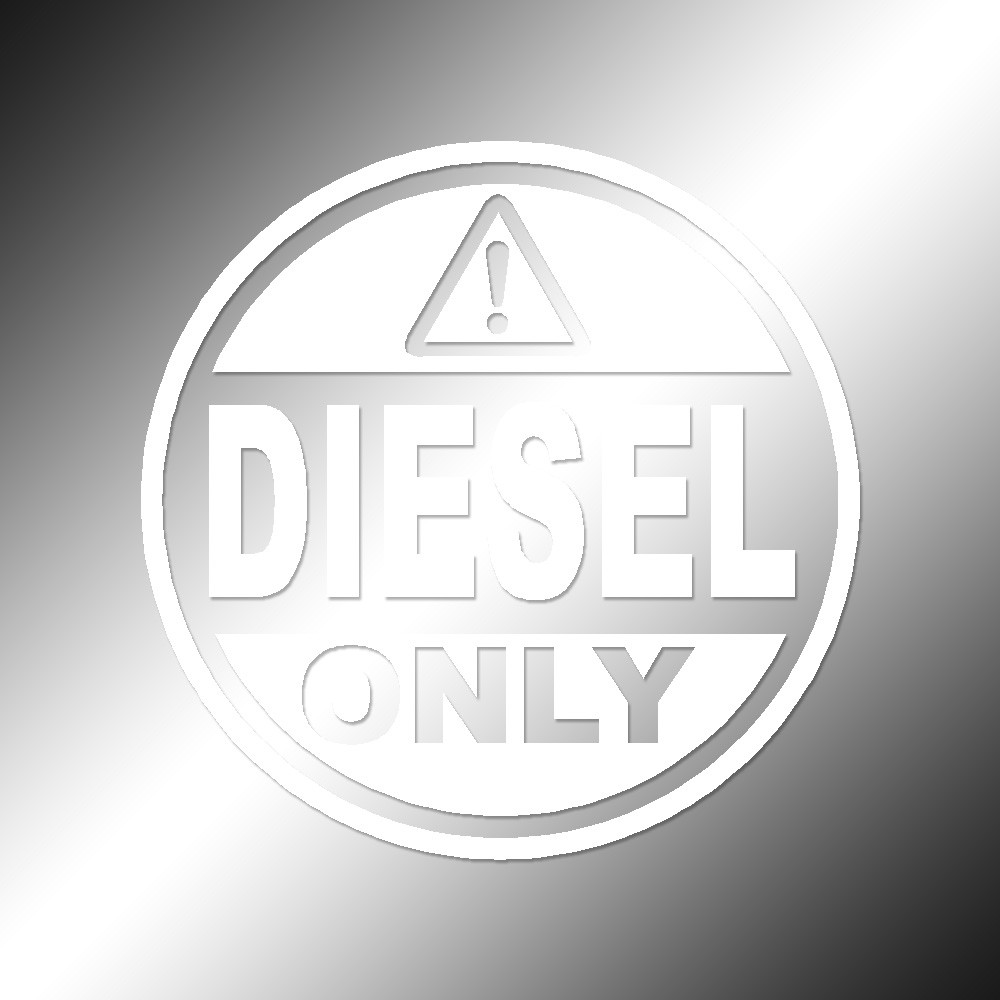 1X Sticker Diesel Only fuel Decal Weather proof diecut 3 inches
