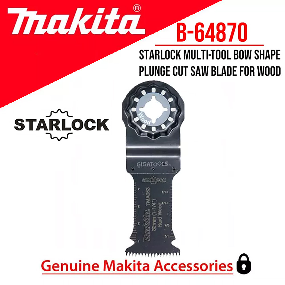 Makita B64870 Starlock Multi Tool / Multitool Bow Shape Plunge Cut Saw