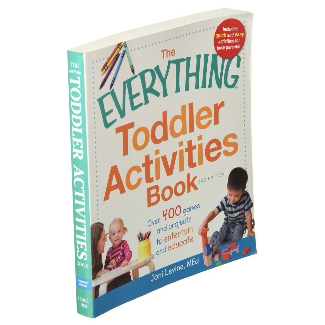 The Everything Toddler Activities Book: Over 400 games and