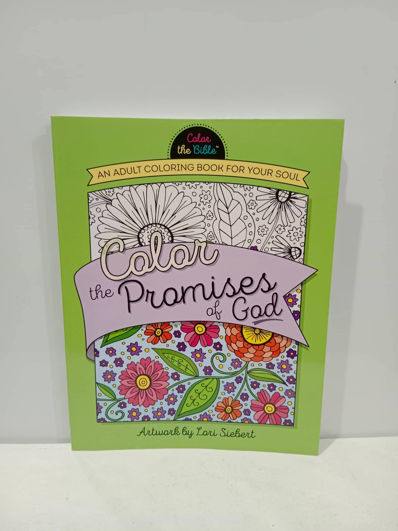 Color the Promises of God: An Adult Coloring Book for Your Soul