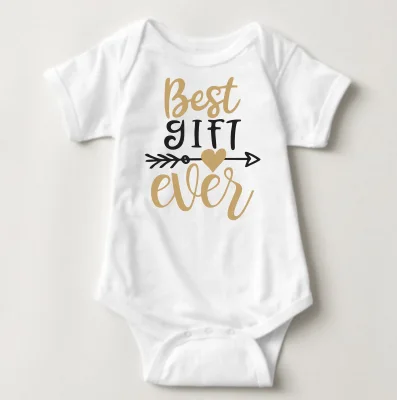 Baby Statement Onesies - Best Gift Ever