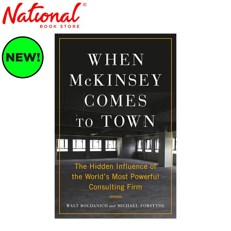 When McKinsey Comes to Town by Walt Bogdanich Trade Paperback Business Books Lazada PH When McKinsey Comes to Town by Walt Bogdanich Trade Paperback Business Books Lazada PH