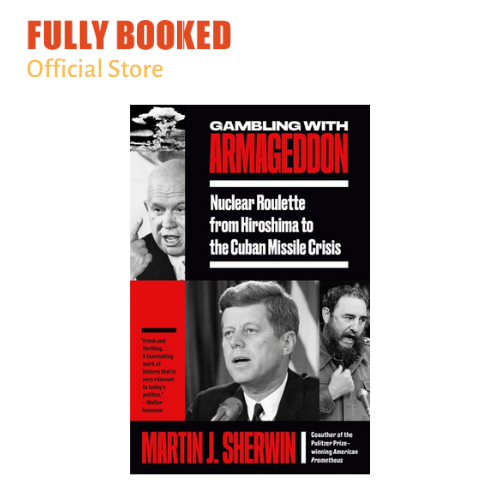 Gambling with Armageddon by Martin J. Sherwin: 9780307386335