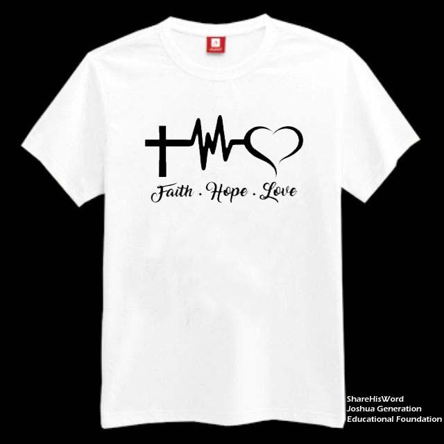 Shirt Faith Hope Love choose your own 