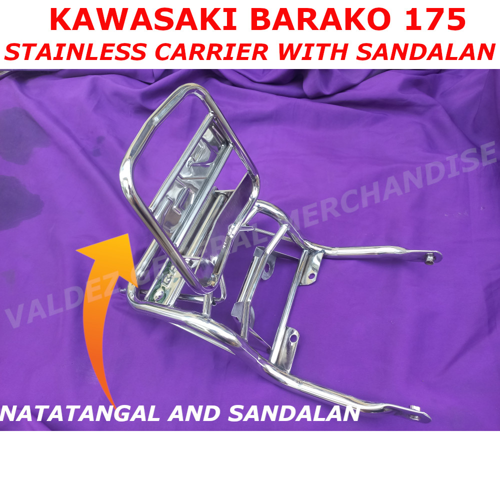 New STAINLESS CARRIER WITH SANDALAN FOR Kawasaki BARAKO 175, 1,400 , B175 LOGO Lazada PH