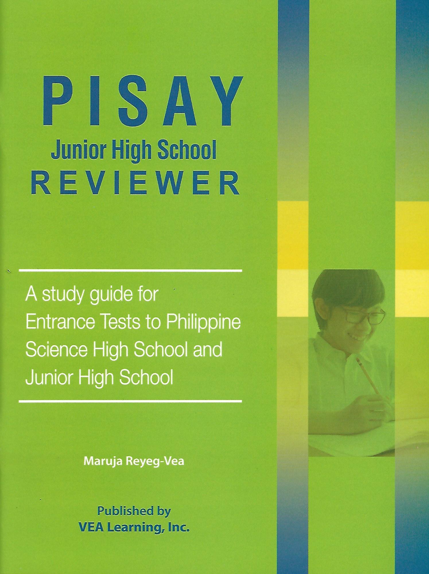 VEA LEARNING PISAY Junior High School REVIEWER a Phil. Science High