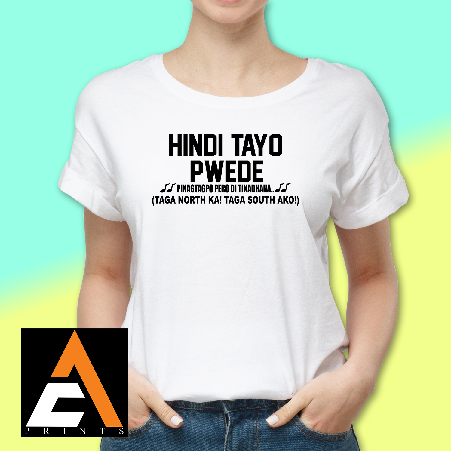 AC Prints Shirt HINDI TAYO PWEDE Shirt 
