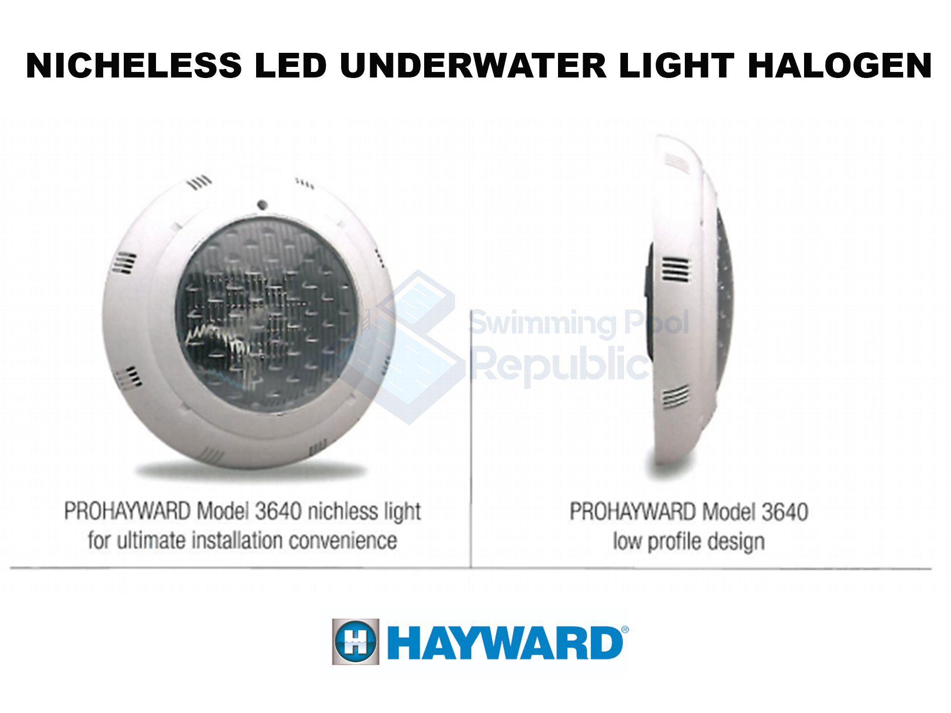 hayward nicheless light