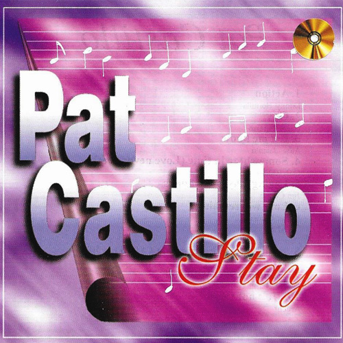 Pat Castillo PAT CASTILLO STAY ORIGINAL CD | Lazada PH