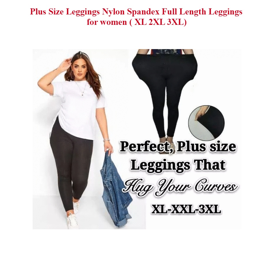 Plus Size Leggings Nylon Spandex Full Length Leggings for women ( XL 2XL  3XL)