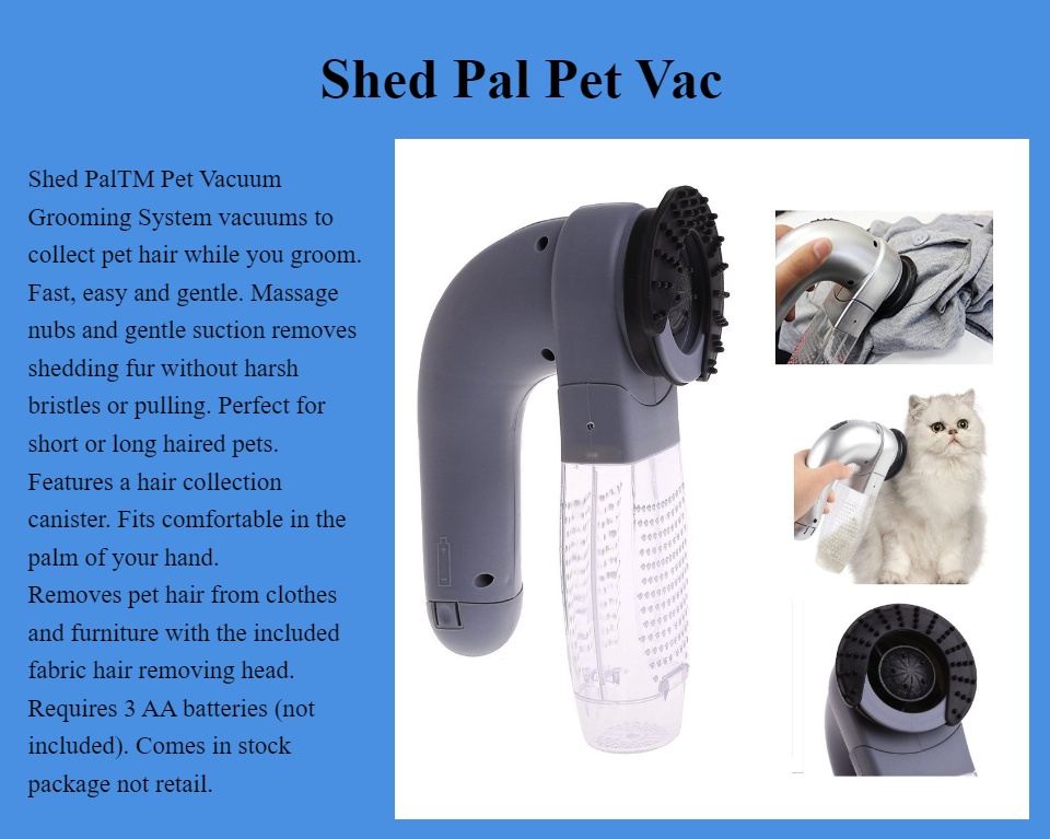 Shed Pal Pet Hair Remover Dog Cat Grooming Vacuum System Clean Fur Popular  Items