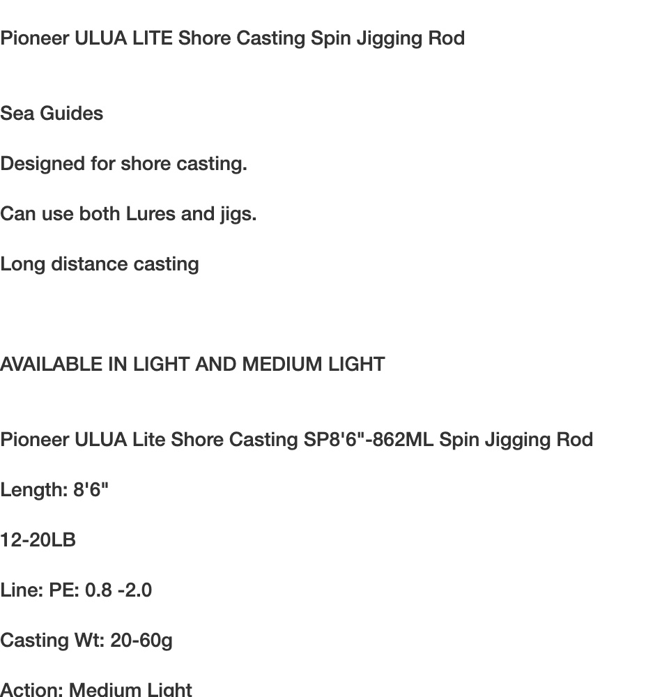 Pioneer ULUA LITE PRO Medium Light Shore Casting Series 862ML 8ft